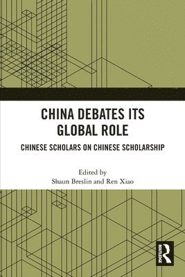 bokomslag China Debates Its Global Role