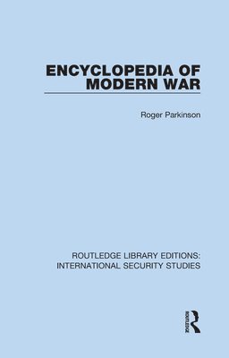 Roger Parkinson - Encyclopedia of Modern War, Inbunden