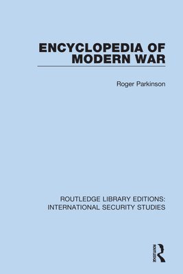 Roger Parkinson - Encyclopedia of Modern War, Häftad