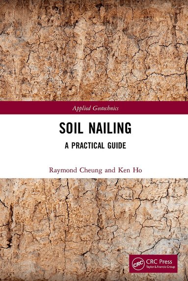 Raymond Cheung, Ken Ho - Soil Nailing, Häftad