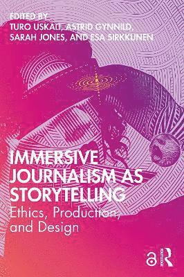 Immersive Journalism as Storytelling