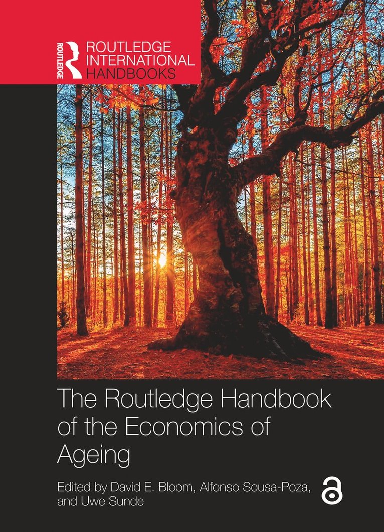 David E. Bloom, Alfonso Sousa-Poza, Uwe Sunde - Routledge Handbook of the Economics of Ageing, Inbunden