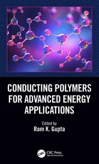 bokomslag Conducting Polymers for Advanced Energy Applications