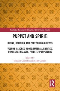bokomslag Puppet and Spirit: Ritual, Religion, and Performing Objects