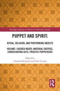 bokomslag Puppet and Spirit: Ritual, Religion, and Performing Objects