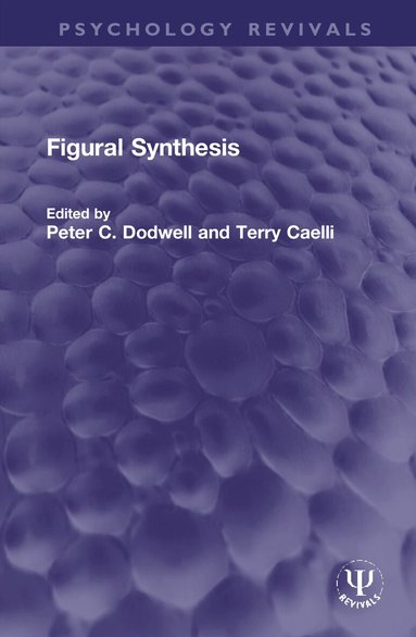 Peter C. Dodwell, Terry Caelli - Figural Synthesis, Inbunden