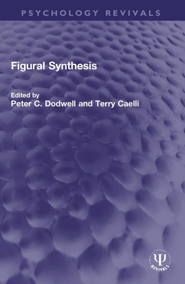 Peter C. Dodwell, Terry Caelli - Figural Synthesis, Häftad