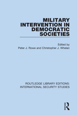 Military Intervention in Democratic Societies 1