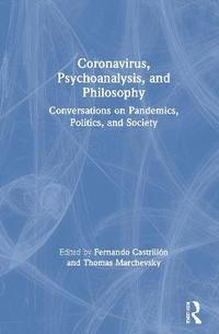 bokomslag Coronavirus, Psychoanalysis, and Philosophy