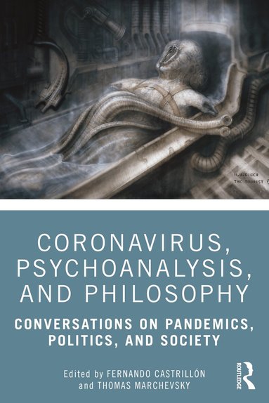 Fernando Castrillón, Thomas Marchevsky - Coronavirus, Psychoanalysis, and Philosophy, Häftad