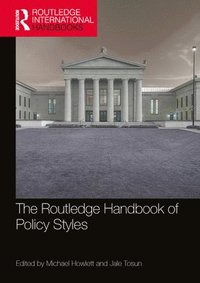 bokomslag The Routledge Handbook of Policy Styles