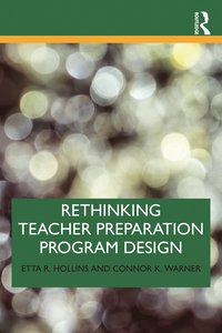 bokomslag Rethinking Teacher Preparation Program Design