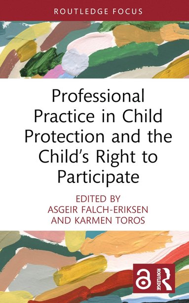 bokomslag Professional Practice in Child Protection and the Child's Right to Participate