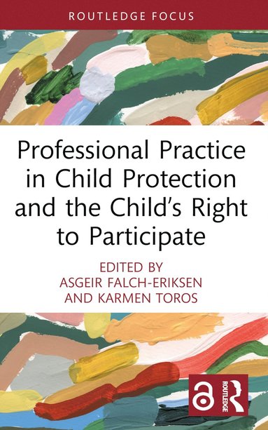 bokomslag Professional Practice in Child Protection and the Child's Right to Participate