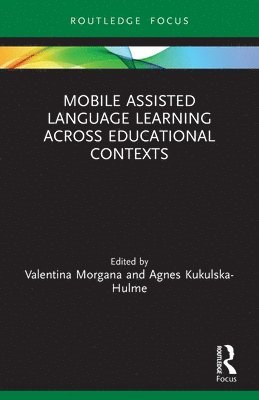 bokomslag Mobile Assisted Language Learning Across Educational Contexts