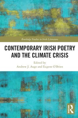 Contemporary Irish Poetry and the Climate Crisis 1