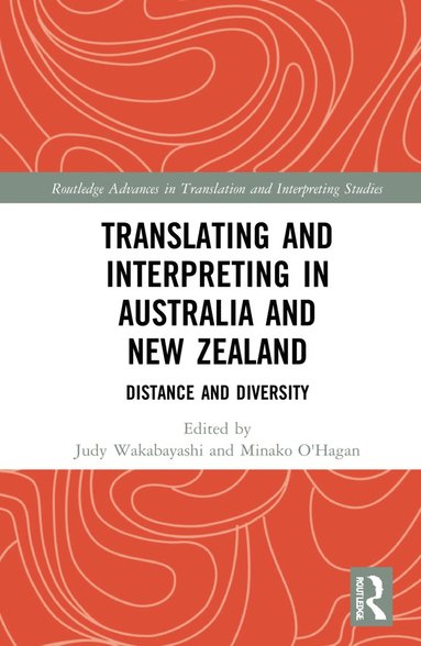 bokomslag Translating and Interpreting in Australia and New Zealand