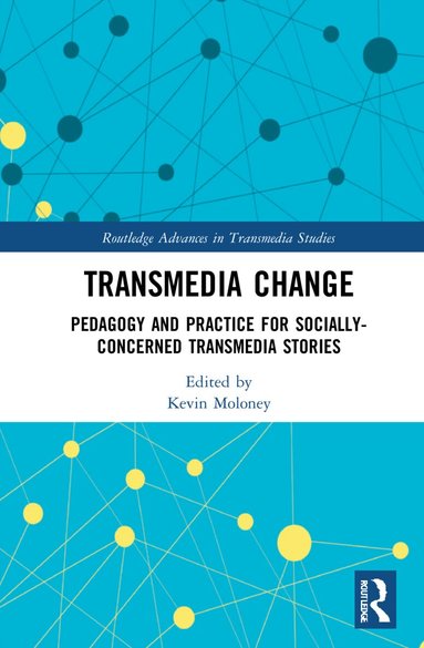 Kevin Moloney - Transmedia Change, Inbunden