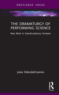 bokomslag Dramaturgy of Performing Science