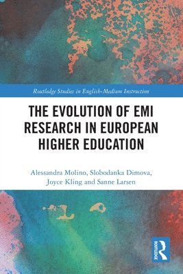 bokomslag The Evolution of EMI Research in European Higher Education
