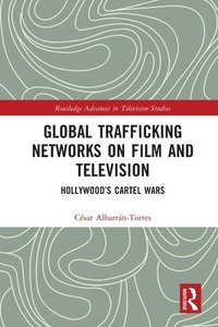 bokomslag Global Trafficking Networks on Film and Television