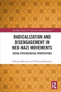 bokomslag Radicalization and Disengagement in Neo-Nazi Movements