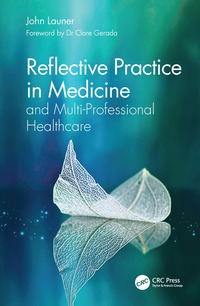 bokomslag Reflective Practice in Medicine and Multi-Professional Healthcare