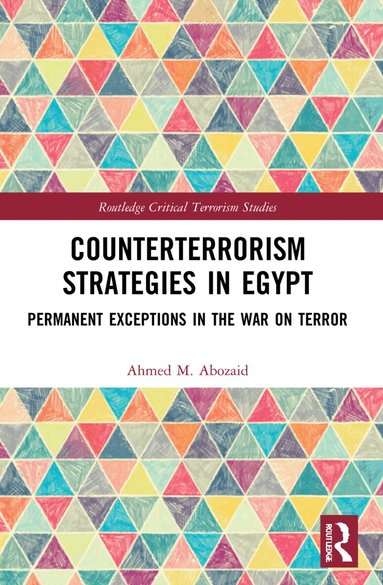 Ahmed M. Abozaid - Counterterrorism Strategies in Egypt, Häftad