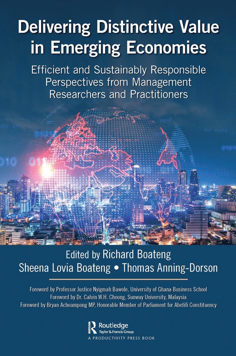 Thomas Anning-Dorson, Sheena Lovia Boateng, Richard Boateng - Delivering Distinctive Value in Emerging Economies, Inbunden