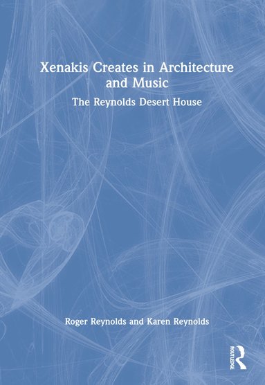 bokomslag Xenakis Creates in Architecture and Music