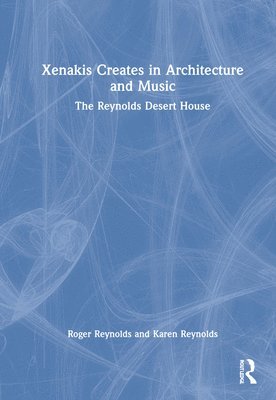 Xenakis Creates in Architecture and Music 1