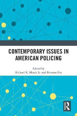 bokomslag Contemporary Issues in American Policing