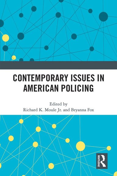 bokomslag Contemporary Issues in American Policing