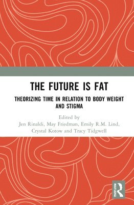 Future Is Fat