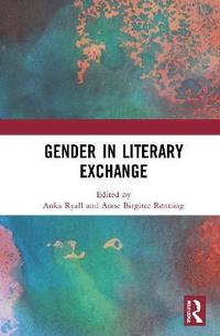 bokomslag Gender in Literary Exchange