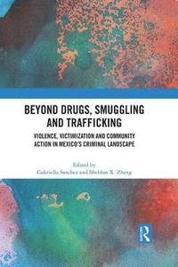 bokomslag Beyond Drugs, Smuggling and Trafficking
