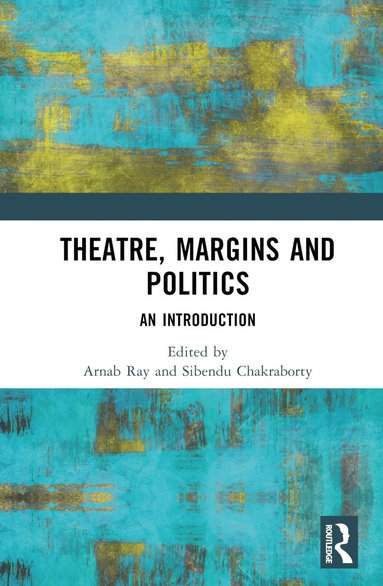 bokomslag Theatre, Margins and Politics