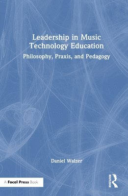 Leadership in Music Technology Education 1