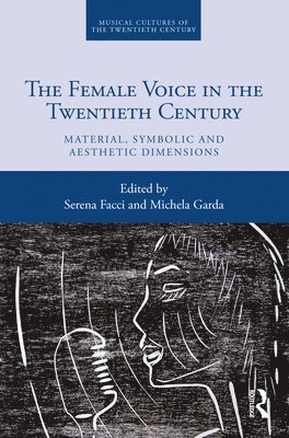 Female Voice in the Twentieth Century