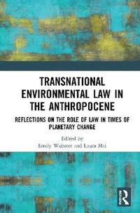 bokomslag Transnational Environmental Law in the Anthropocene