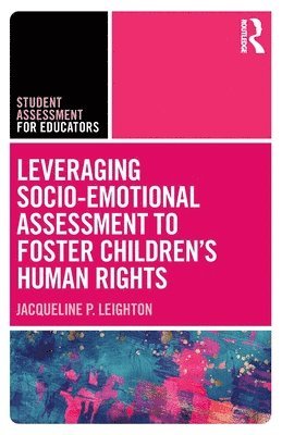 Leveraging Socio-Emotional Assessment to Foster Childrens Human Rights 1