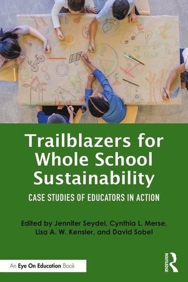 bokomslag Trailblazers for Whole School Sustainability