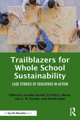 Trailblazers for Whole School Sustainability 1