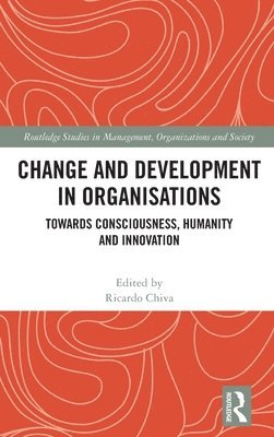 Change and Development in Organisations 1
