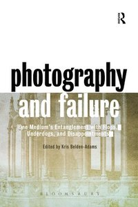 bokomslag Photography and Failure