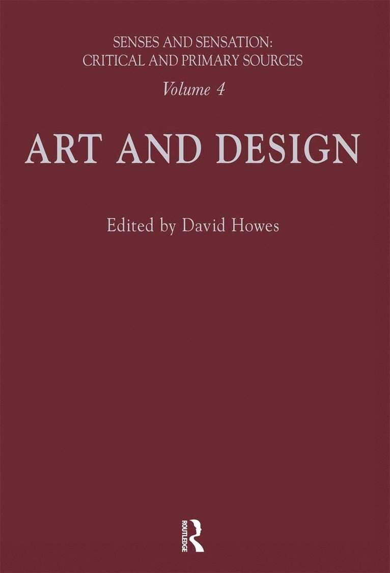 David Howes - Senses and Sensation: Vol 4, Häftad