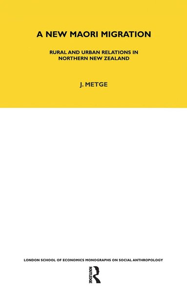 Joan Metge - New Maori Migration, Häftad