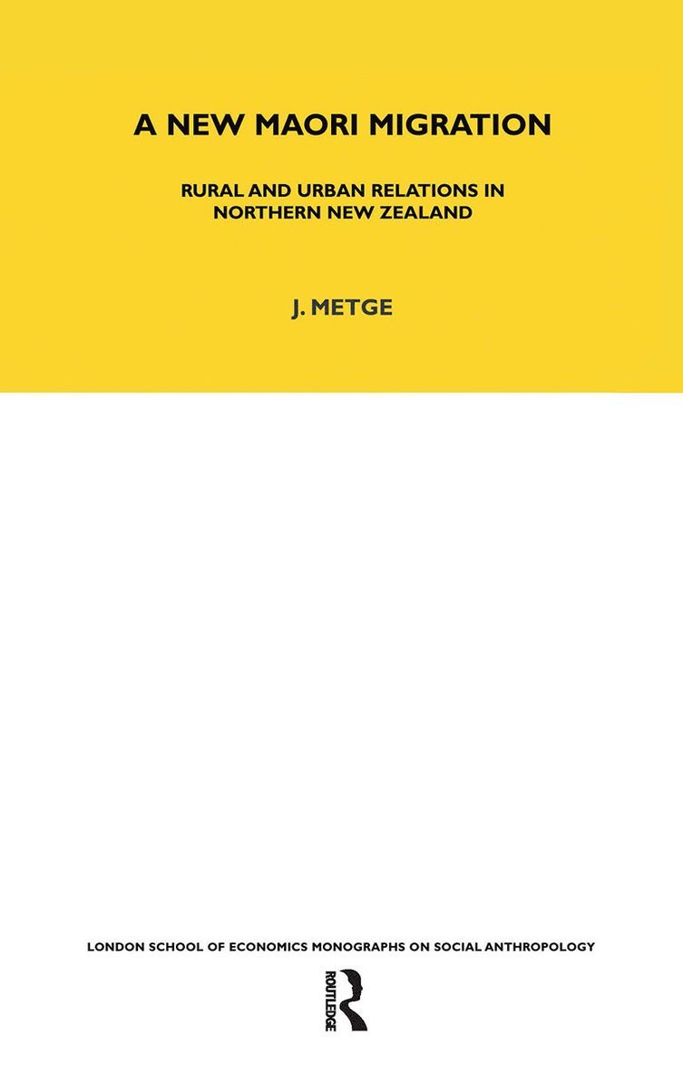 Joan Metge - New Maori Migration, Häftad