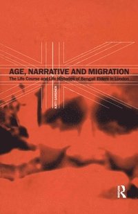 bokomslag Age, Narrative and Migration