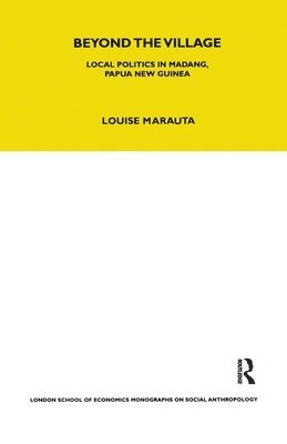 Louise Morauta - Beyond the Village, Häftad